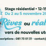 Stage Semeurs Libres-Rêves ou réalités: vers de nouvelles utopies?