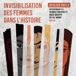 Atelier philo: Invisibilisation des femmes dans l’histoire