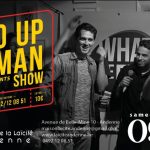 Stand up – One man show